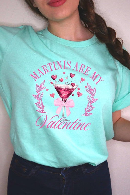 Martinis Are My Valentine Graphic Tee