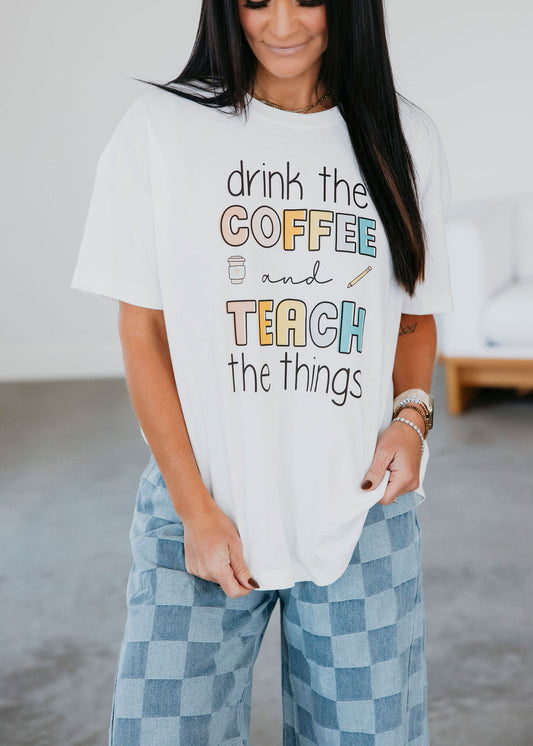 Teach the Things Graphic Tee