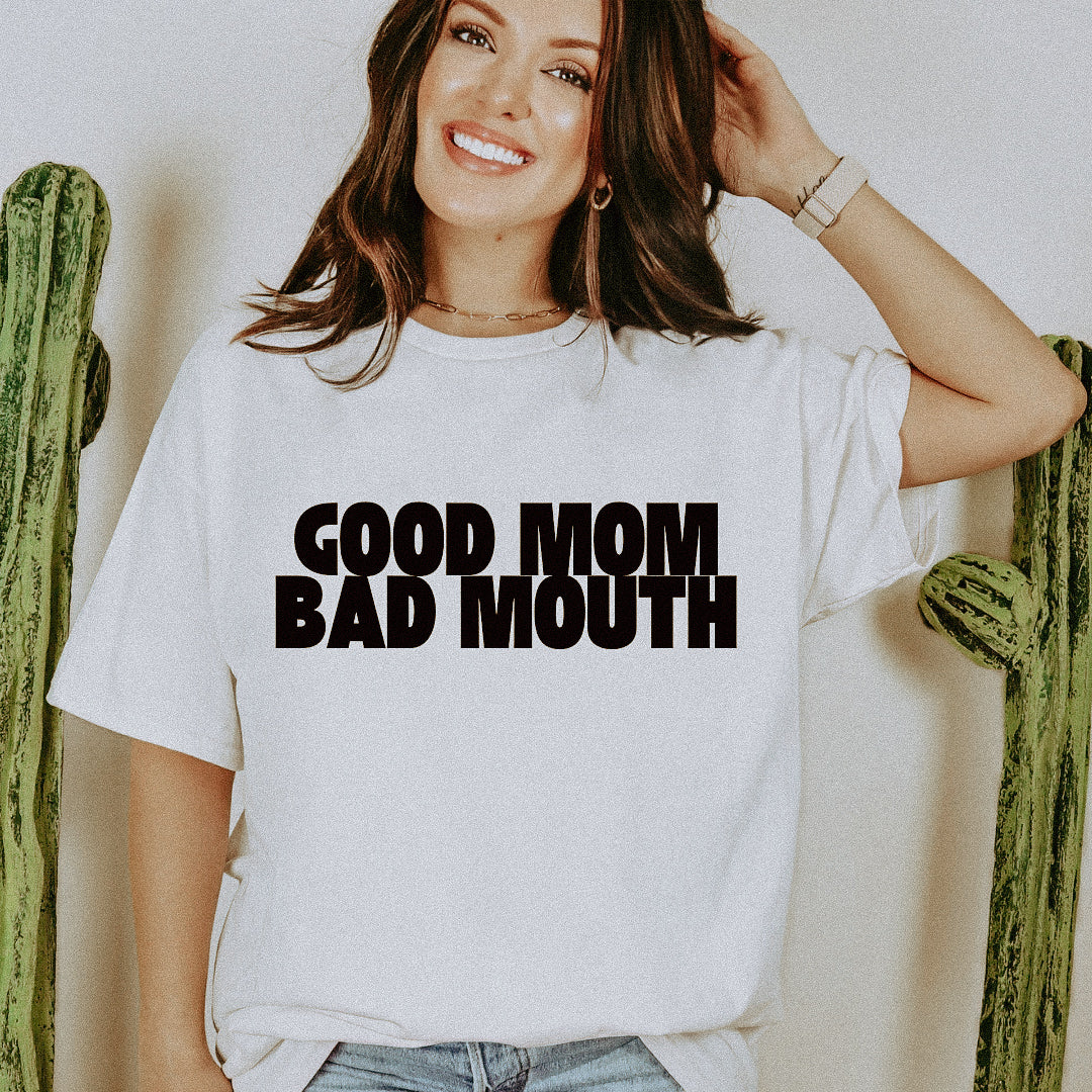 Good Mom Bad Mouth Graphic Tee