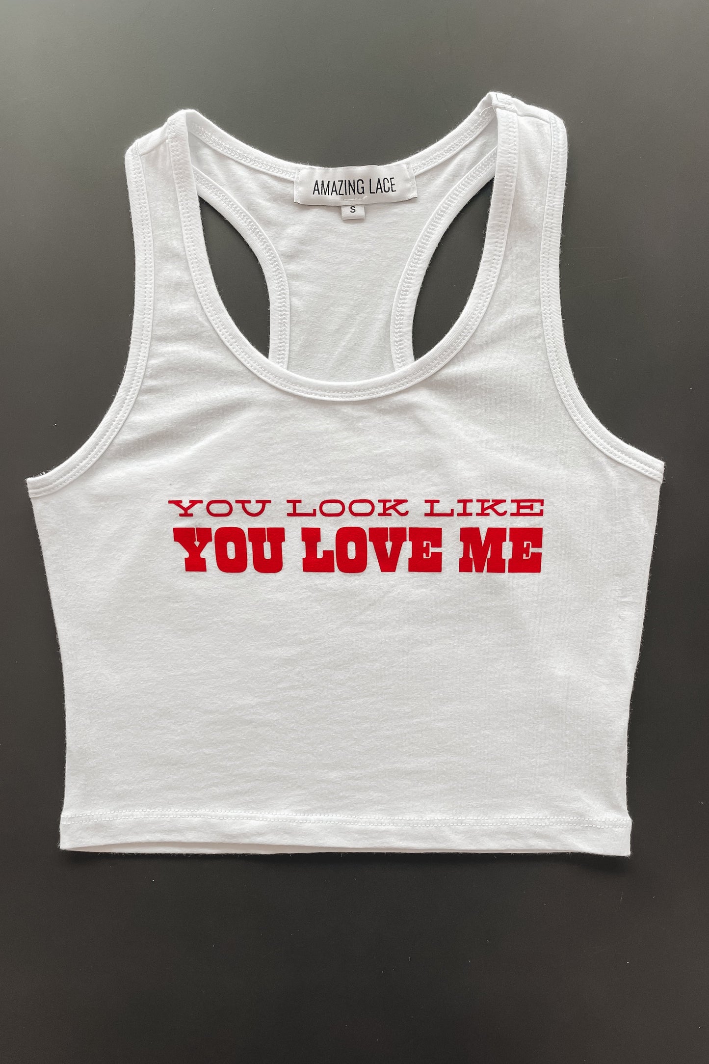 You Look Like You Love Me Graphic Tank