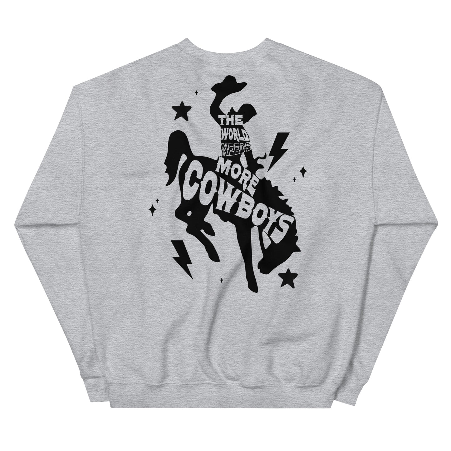 The World Needs More Cowboys Graphic Crewneck Sweatshirt